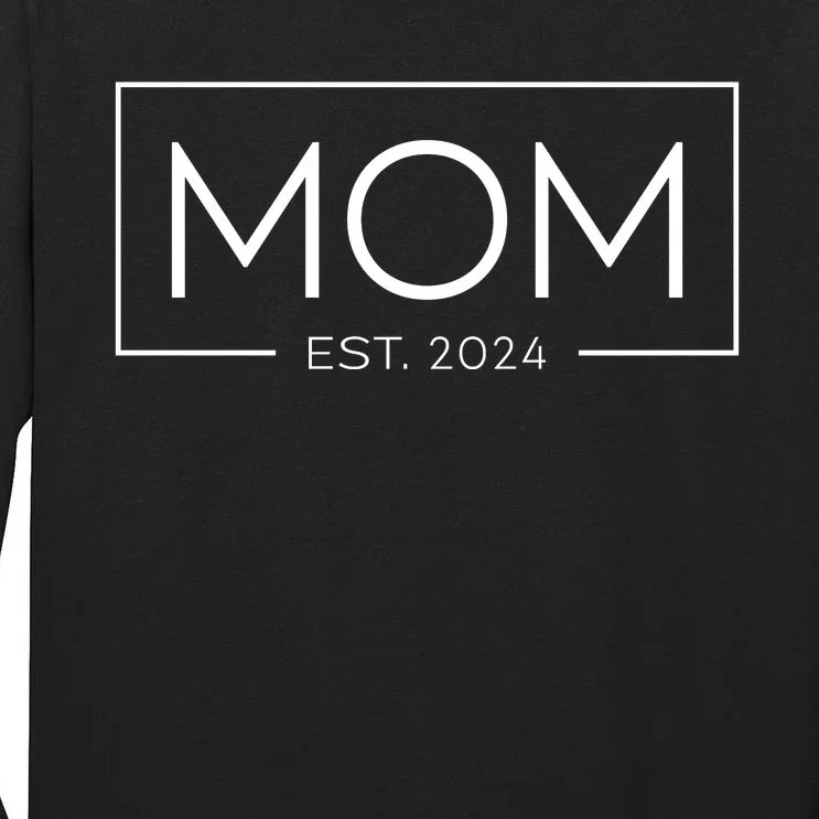 Mom Established 2024 MotherS Day Celebration Tall Long Sleeve T-Shirt