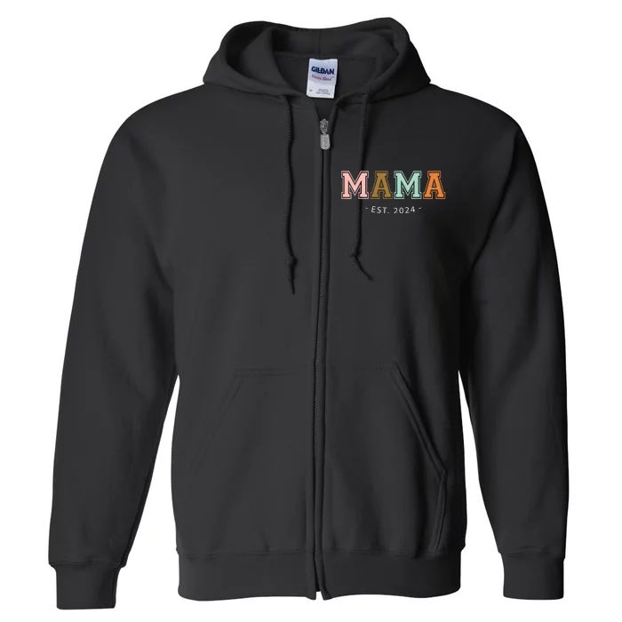 Mama Est 2024 Promoted Mothers Day Design Full Zip Hoodie