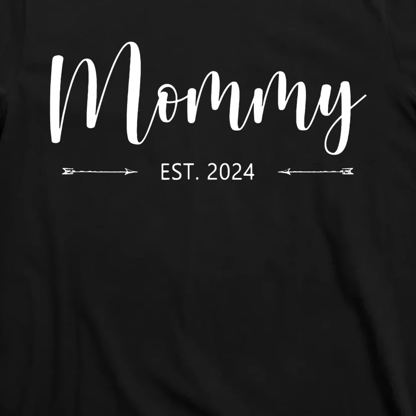 Mommy Est 2024 Promoted To Mom 2024 Mothers Day New Mom T-Shirt