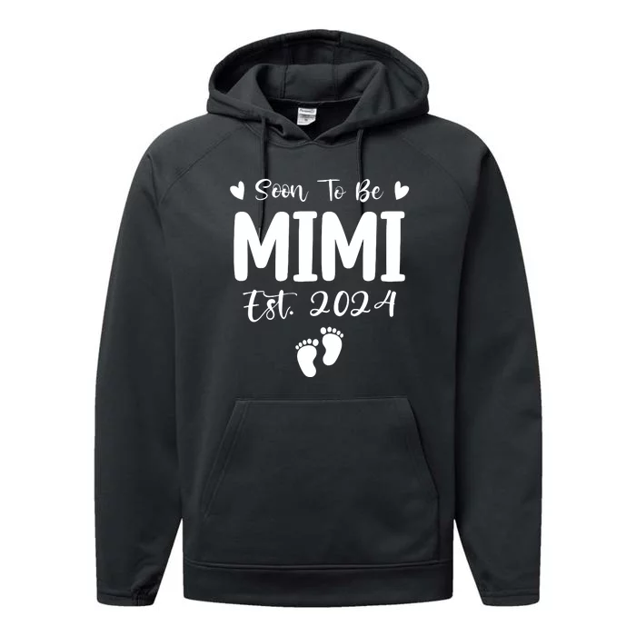 Mimi Est 2024 Soon To Be Mimi Funny Pregnancy Announcement Performance Fleece Hoodie