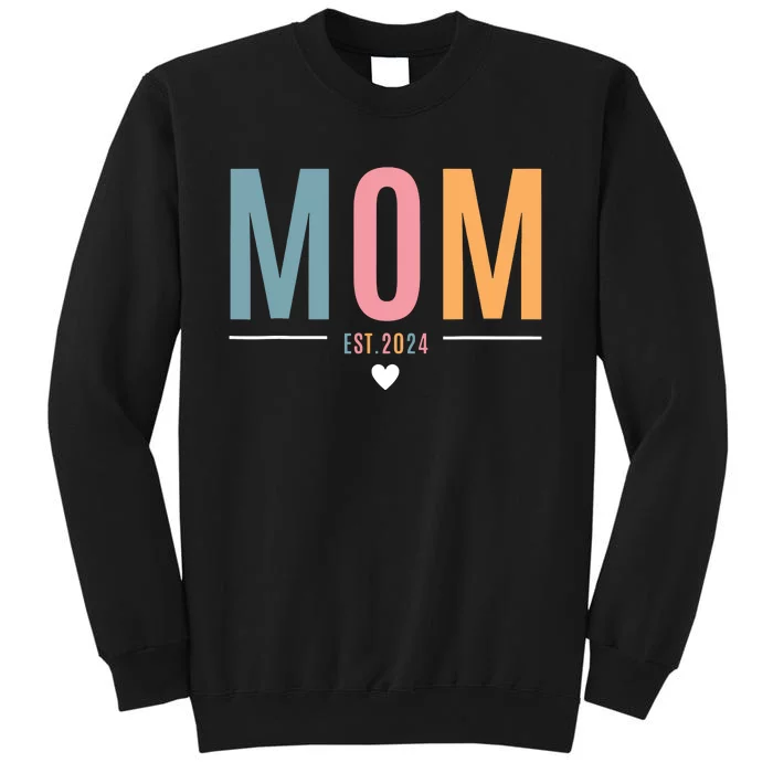 Mom Est 2024 Expect Baby 2024 Mother 2024 New Mama Mommy Sweatshirt