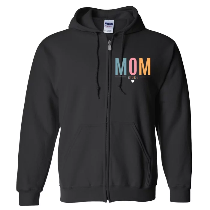 Mom Est 2024 Expect Baby 2024 Mother 2024 New Mama Mommy Full Zip Hoodie