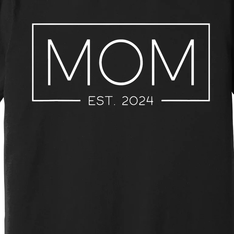 Mom Est 2024 Expect Baby 2024 Mother 2024 New Mom 2024 Premium TShirt