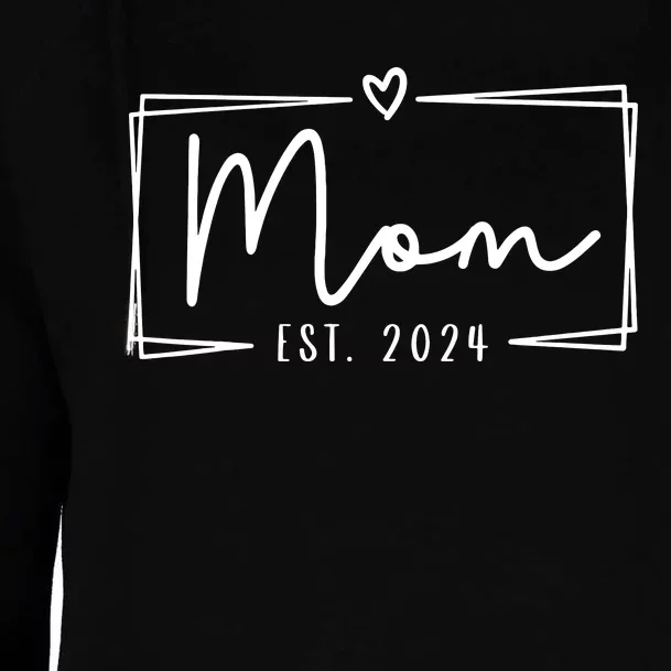 Mom Est 2024 Expect Baby 2024 Mother 2024 New Mom 2024 Womens Funnel Neck Pullover Hood