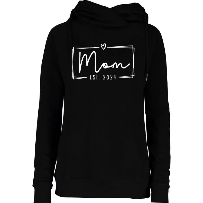 Mom Est 2024 Expect Baby 2024 Mother 2024 New Mom 2024 Womens Funnel Neck Pullover Hood