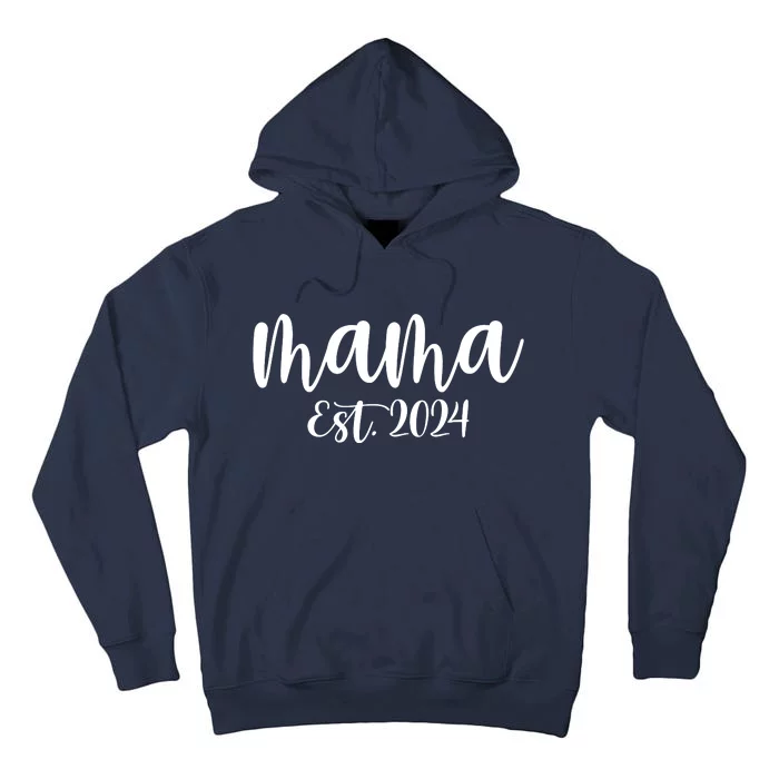 Mama Est 2024 Promoted To Mommy Mothers Day Mom 2024 Tall Hoodie