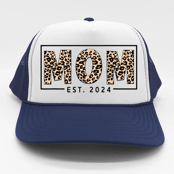 Mom Est 2024 Expect Baby 2024 Mother 2024 New Mom 2024 Trucker Hat