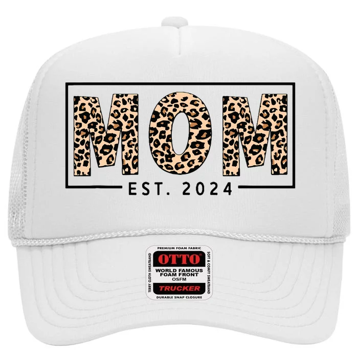 Mom Est 2024 Expect Baby 2024 Mother 2024 New Mom 2024 High Crown Mesh Trucker Hat