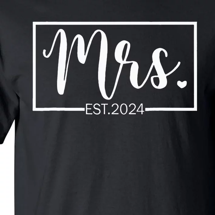 Mrs. Est. 2024 Just Married Wedding Wife Mr & Mrs Gifts Tall T-Shirt