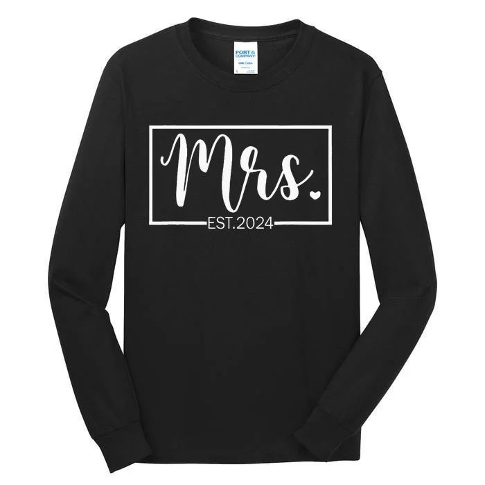 Mrs. Est. 2024 Just Married Wedding Wife Mr & Mrs Gifts Tall Long Sleeve T-Shirt