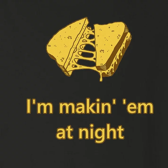 Making Em At Night Funny Quote Toddler Long Sleeve Shirt