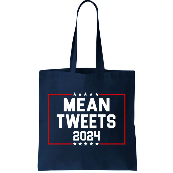 Mean Tweets 2024 Tote Bag