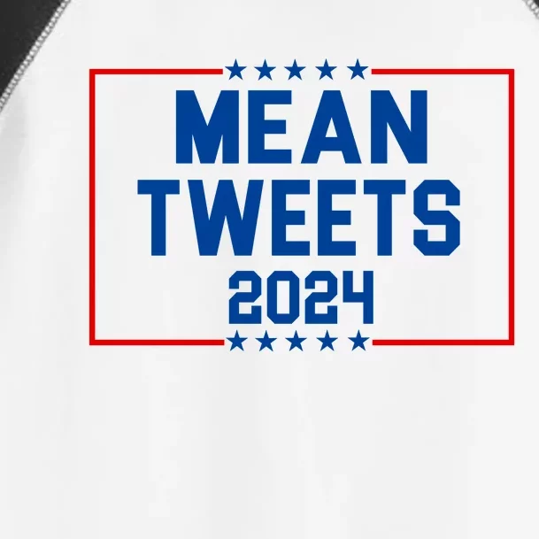 Mean Tweets 2024 Toddler Fine Jersey T-Shirt