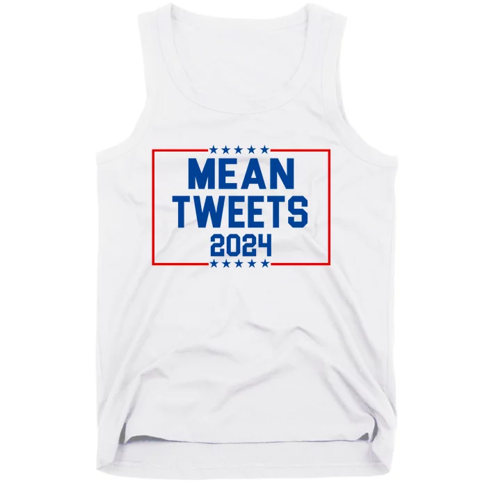 Mean Tweets 2024 Tank Top