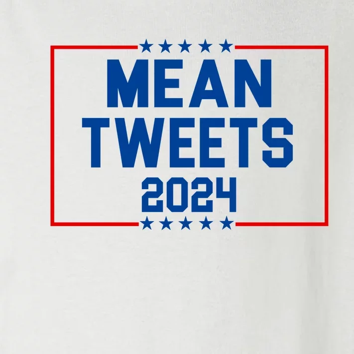 Mean Tweets 2024 Toddler Long Sleeve Shirt