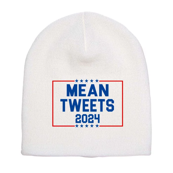 Mean Tweets 2024 Short Acrylic Beanie