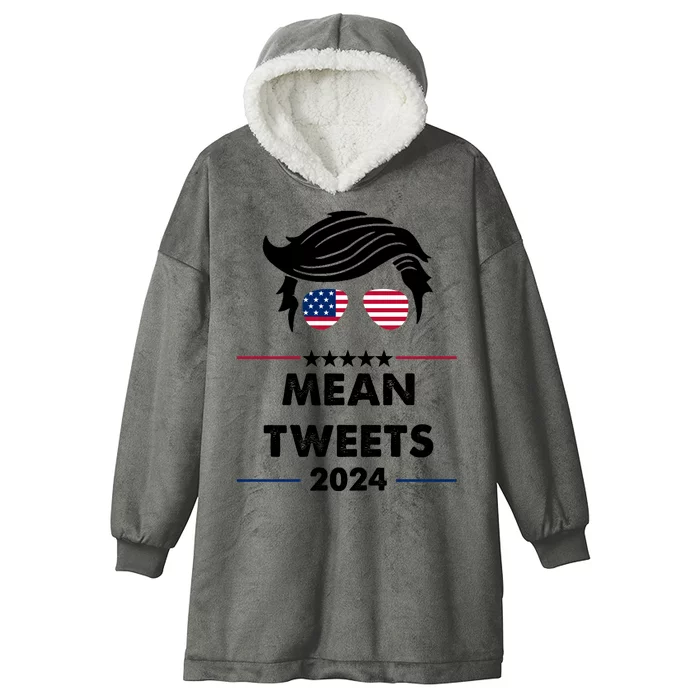 Mean Tweets 2024 Pro Trump Hooded Wearable Blanket