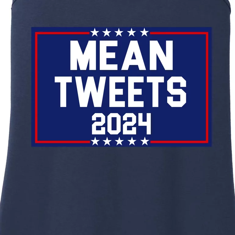 Mean Tweets 2024 Pro Trump Election Ladies Essential Tank