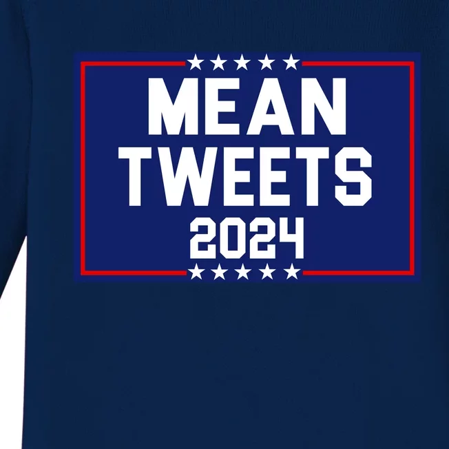 Mean Tweets 2024 Pro Trump Election Baby Long Sleeve Bodysuit