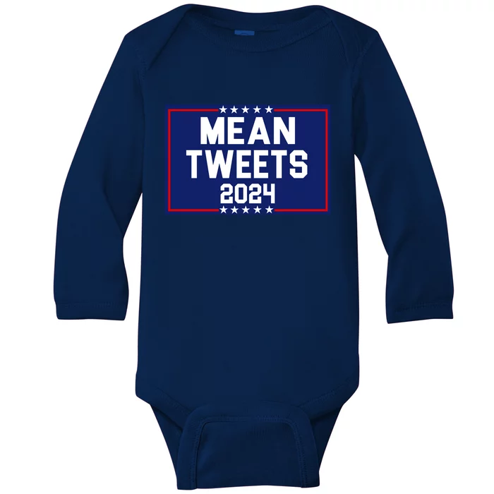 Mean Tweets 2024 Pro Trump Election Baby Long Sleeve Bodysuit