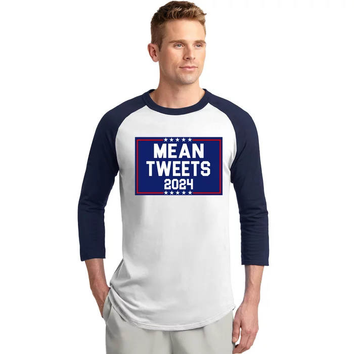 Mean Tweets 2024 Pro Trump Election Baseball Sleeve Shirt