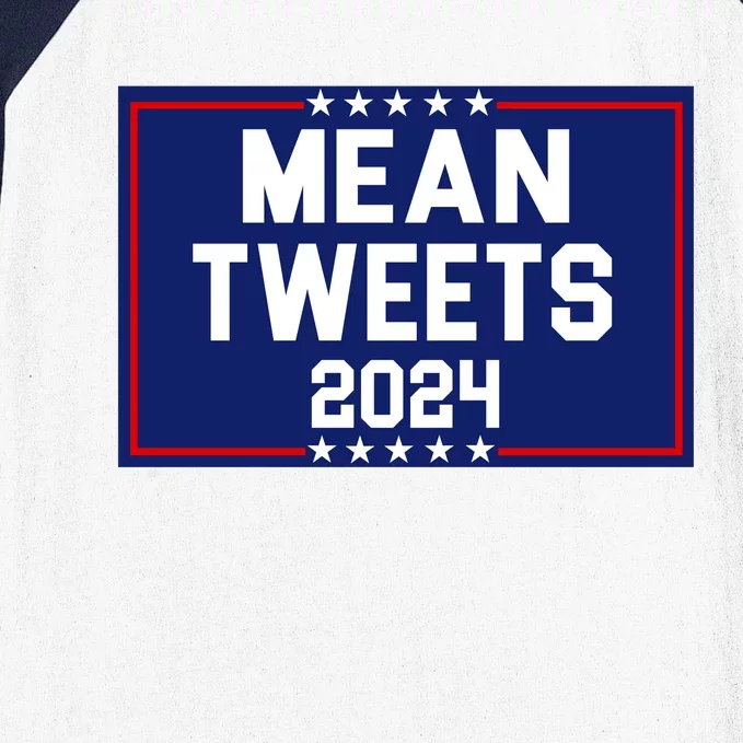 Mean Tweets 2024 Pro Trump Election Baseball Sleeve Shirt