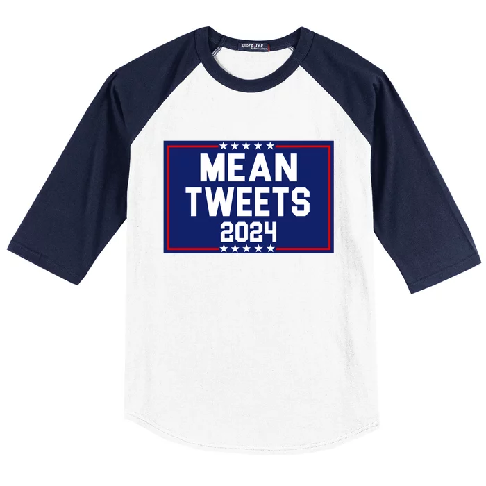 Mean Tweets 2024 Pro Trump Election Baseball Sleeve Shirt