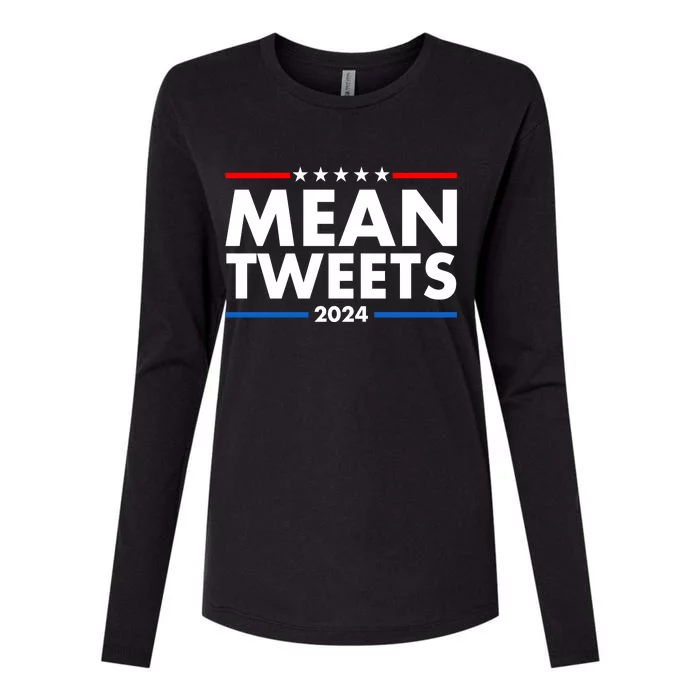 Mean Tweets Trump Election 2024 Womens Cotton Relaxed Long Sleeve T-Shirt