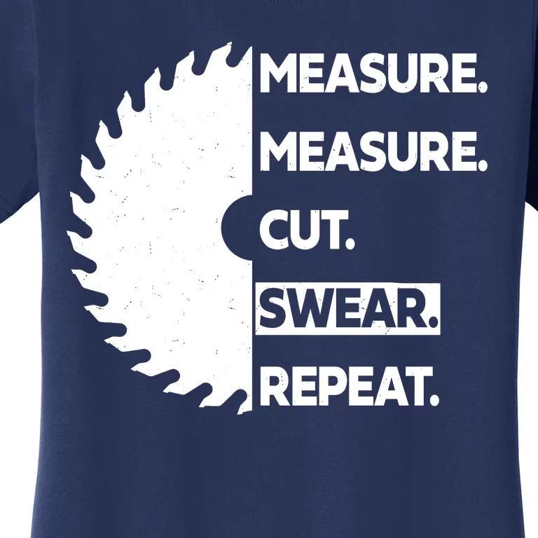 Measure Measure Cut Swear Women's T-Shirt