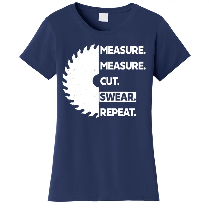 Measure Measure Cut Swear Women's T-Shirt