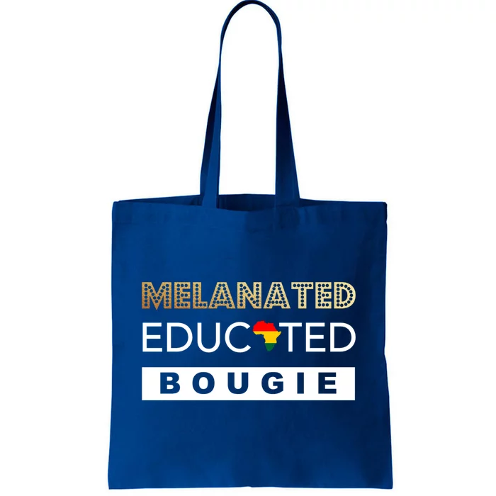 Melanated Educated Bougie Melanin Poppin Cute Gift Tote Bag