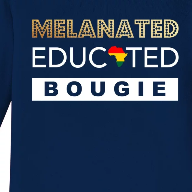 Melanated Educated Bougie Melanin Poppin Cute Gift Baby Long Sleeve Bodysuit