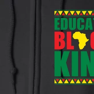 Map Educated Black King For Black History Month Gift Full Zip Hoodie