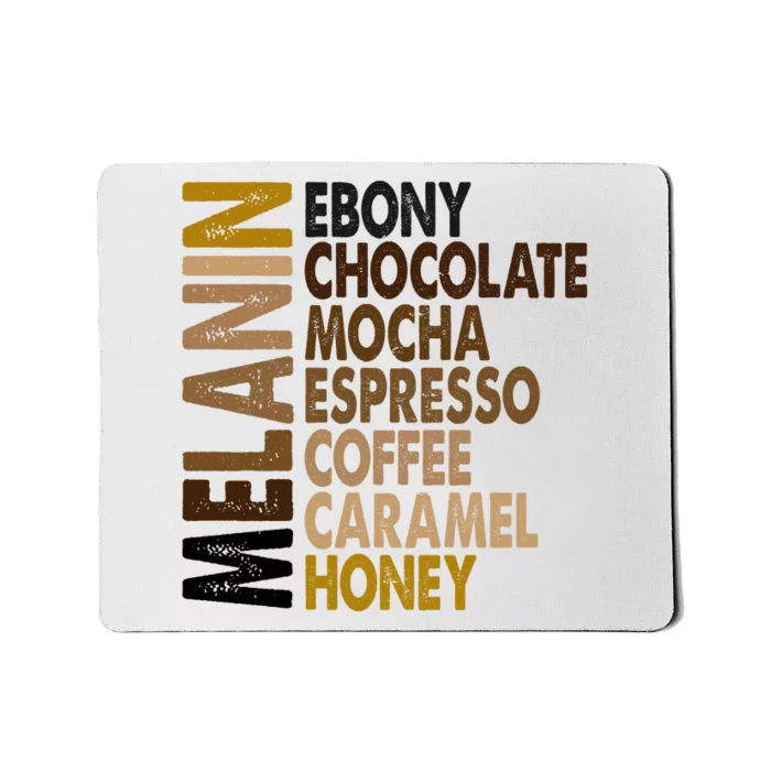 Melanin Ebony Chocolate Mocha Espresso Coffee Cocoa Caramel Honey Mousepad