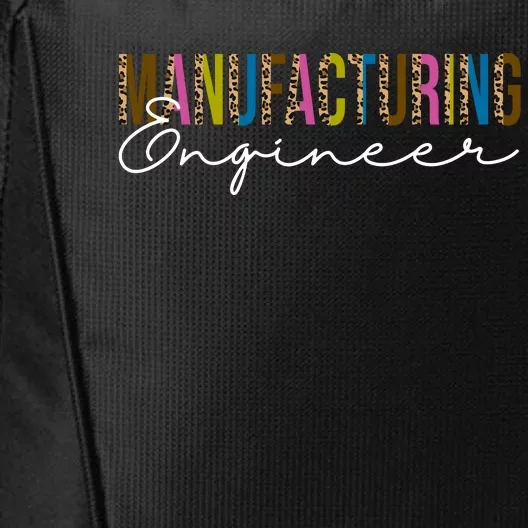 Manufacturing Engineer Cute Gift City Backpack