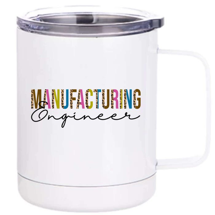 Manufacturing Engineer Cute Gift Front & Back 12oz Stainless Steel Tumbler Cup