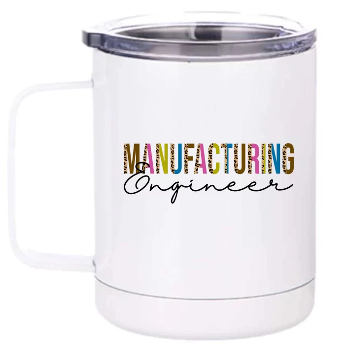 Manufacturing Engineer Cute Gift Front & Back 12oz Stainless Steel Tumbler Cup