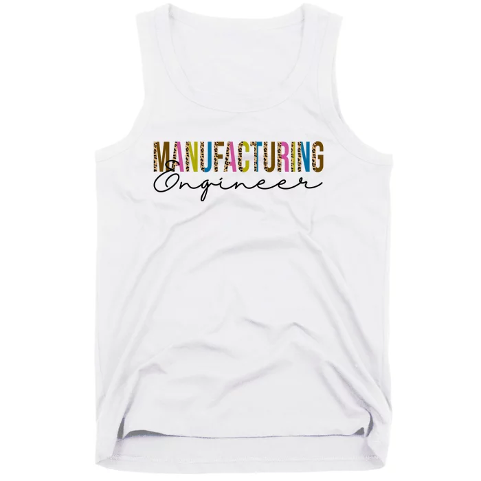 Manufacturing Engineer Cute Gift Tank Top