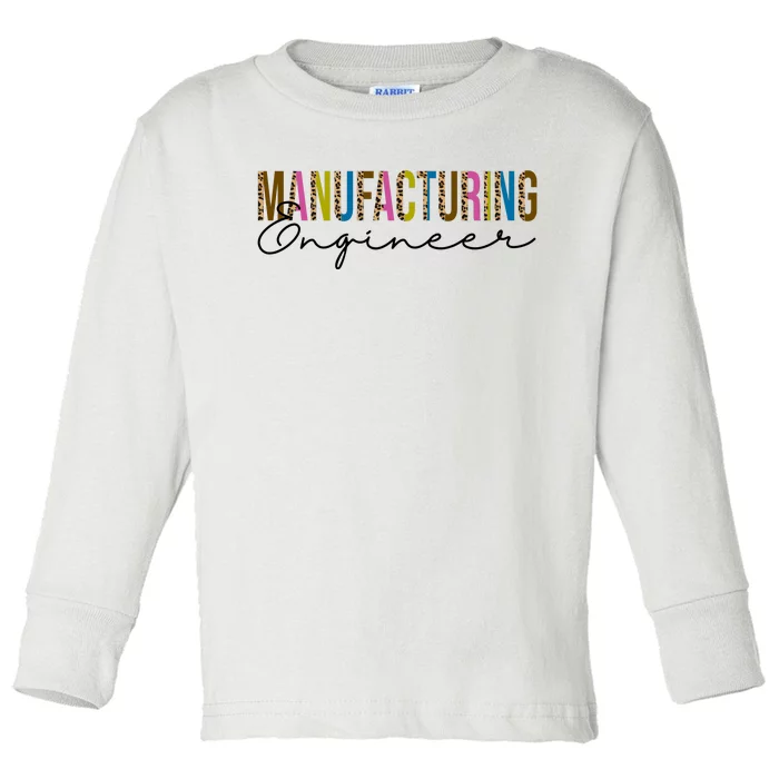 Manufacturing Engineer Cute Gift Toddler Long Sleeve Shirt