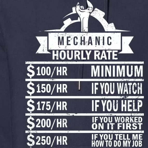 Mechanic Hourly Rate Premium Hoodie