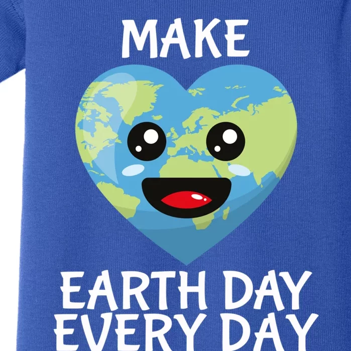 Make Earth Day Every Day Design For Nature Lover Gift Baby Bodysuit