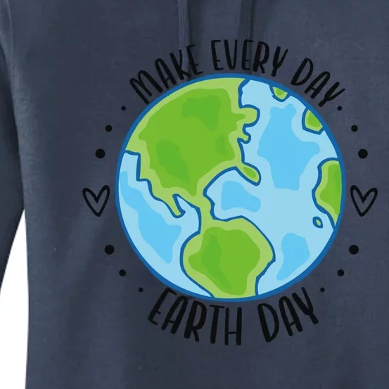 Make Every Day Earth Day Gift Women's Pullover Hoodie