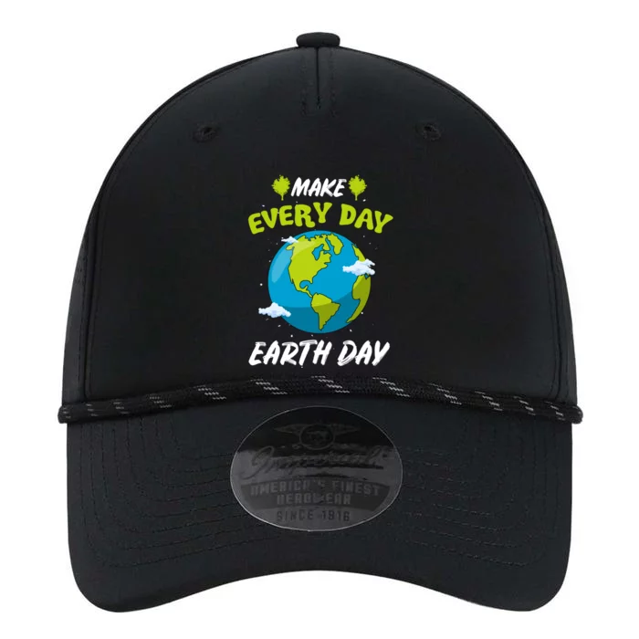 Make Every Day Earth Day Gift For Nature Environtalist Gift Performance The Dyno Cap