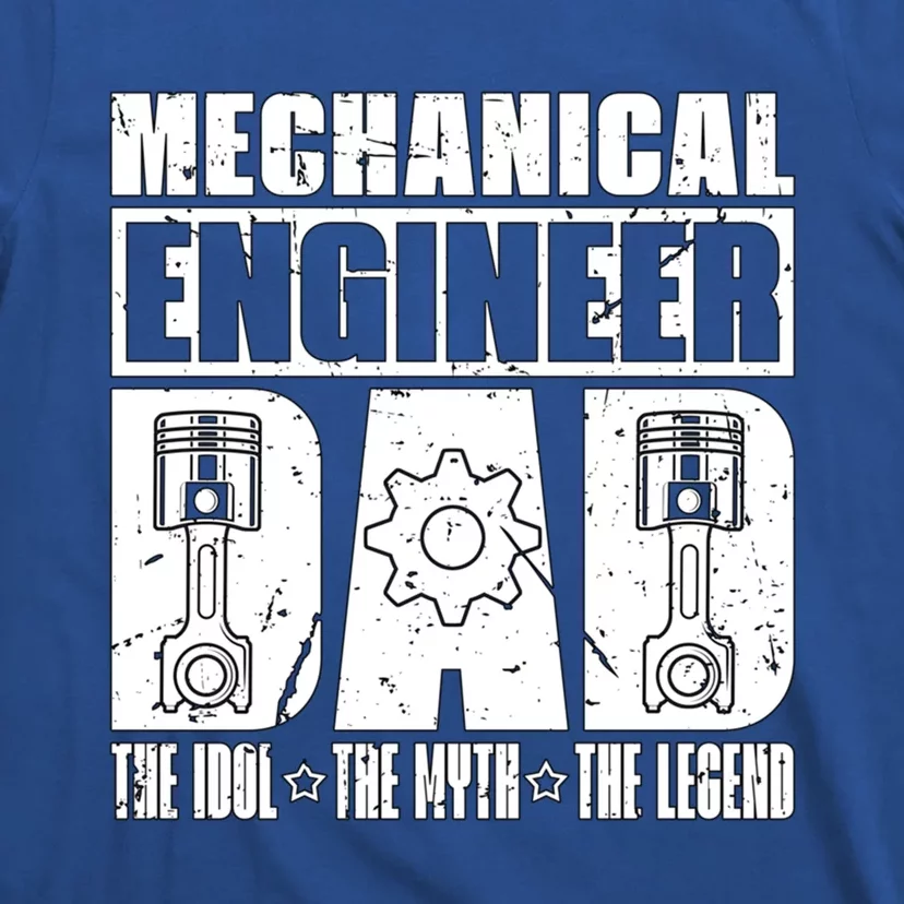 Mechanical Engineer Dad The Engineering Mechanical Engineer Gift T-Shirt