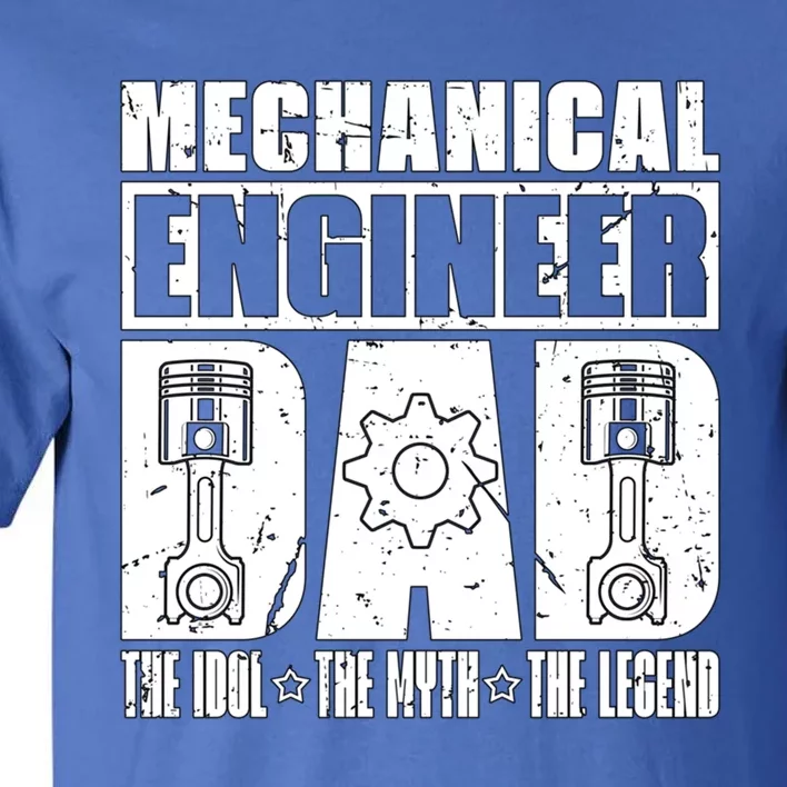 Mechanical Engineer Dad The Engineering Mechanical Engineer Gift Tall T-Shirt