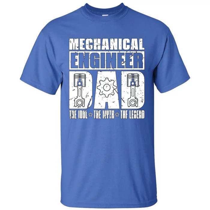 Mechanical Engineer Dad The Engineering Mechanical Engineer Gift Tall T-Shirt