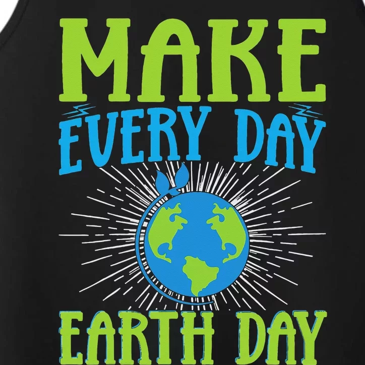 Make Every Day Earth Day Performance Tank