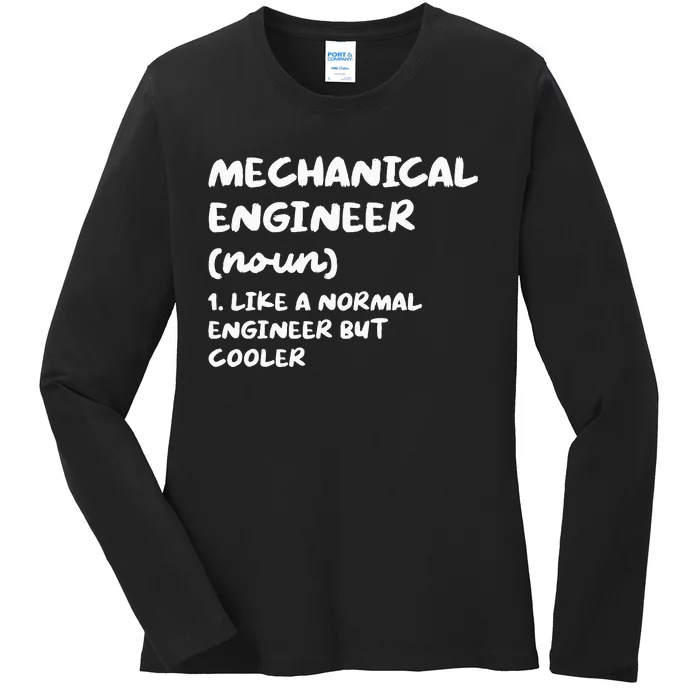 Mechanical Engineer Definition Funny Engineering Ladies Long Sleeve Shirt