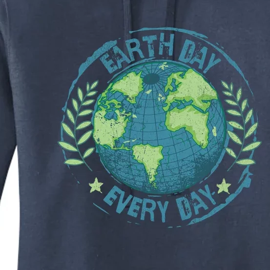 Make Every Day Earth Day Environmental Climate Awareness Women's Pullover Hoodie