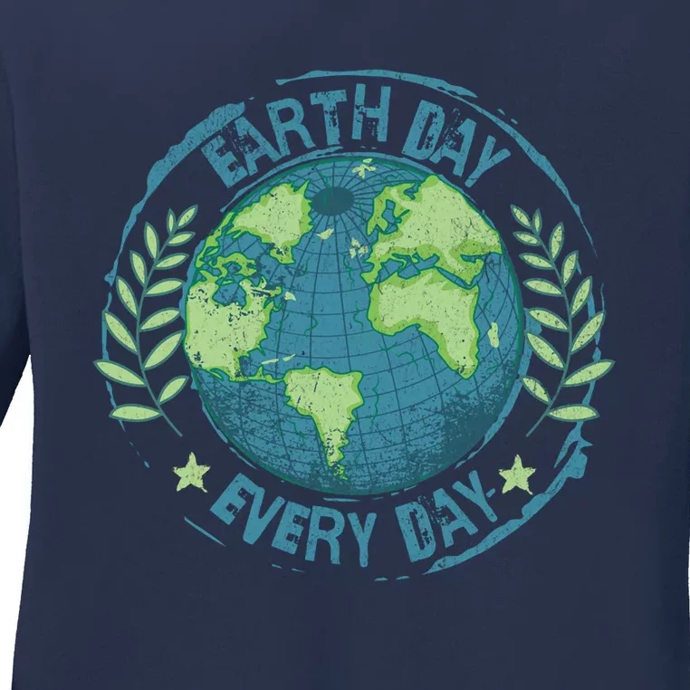 Make Every Day Earth Day Environmental Climate Awareness Ladies Long Sleeve Shirt